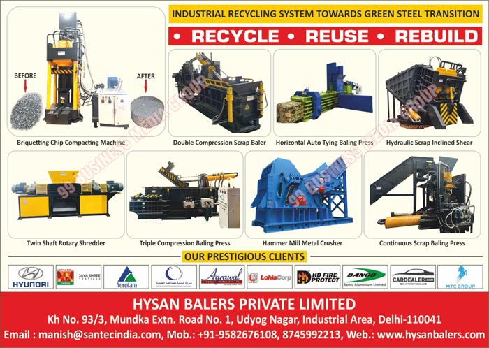 Briquetting Chip Compacting Machines, Double Compression Scrap Baler Machines, Horizontal Auto Tying Baling Press Machines, Hydraulic Scrap Inclined Shear Machines, Twin Shaft Rotary Shredder Machines, Triple Compression Baling Press Machines, Hammer Mill Metal Crushers, Continuos Scrap Baling Press Machines