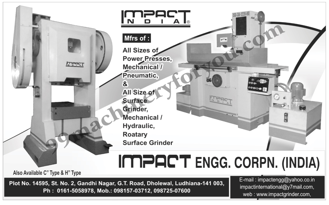 Mechanical Power Press, Pneumatic Power Press, Mechanical Surface Grinder, Hydraulic Surface Grinder, Rotary Surface Grinder