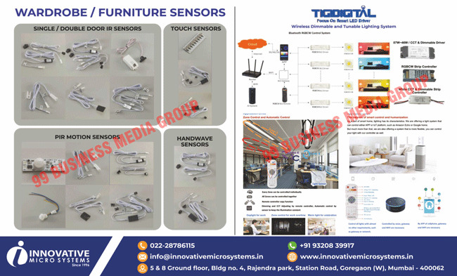 Wardrobe Sensors, Furniture Sensors, Single Door IR Sensors, Double Door IR Sensors, Touch Sensors, Handwave Sensors, PIR Motion Sensors, Smart Led Drivers