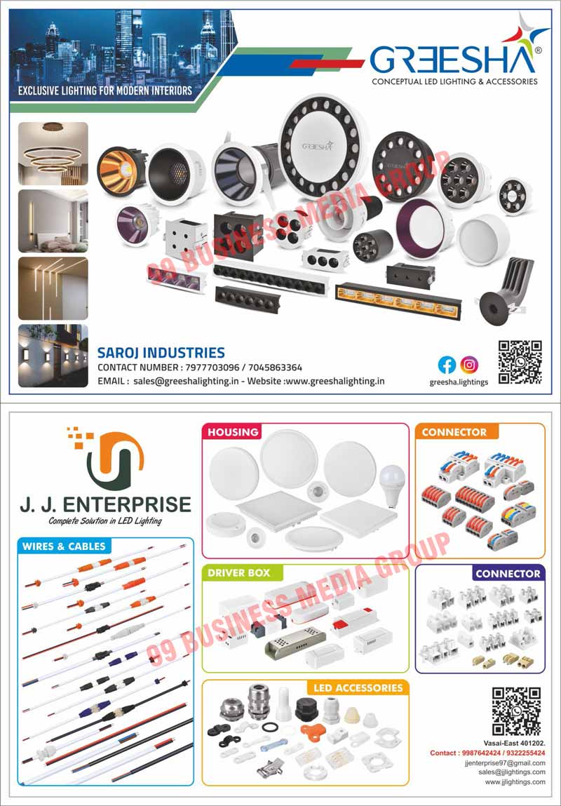 Electrical Fittings, Electrical Fixtures, Led Lights, Led Street Lights, Led Flood Lights, Led Panel Lights, Led Back Lights, Mini Back Lights, Led Housings, Led Light Housings, Led Street Light Housings, Led Flood Light Housings, Led Panel Light Housings, Led Back Light Housings, Mini Back Light Housings, Plastic Moveable COB Housings, Wires, Polycarbonate Moonlight Housings, Led Accessories, Led Connectors, Led Springs, Led Driver Cabinets, Aluminium DIE Cast Housings, COB Lights, Panel Light Housings, Surface Rings, Glasses, Lenses, Down Choks, Back Choks, Single Core Wires, 2 Pin Male Wire Sleeves, 2 Pin Female Wire Sleeves, Core Wires, Wire Clips, White Wire Twisters, Heat Sink Pastes, SS Clips, PC Clips PG Glands, Heavy Duty Connecotrs, Push Fit Connectors, SMD Connectors, Panel Springs, COB Springs, Toggels, Led Wires, Led Holders, Led Glands, Cables, Driver Boxes