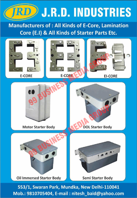 E Cores, Lamination Cores, Starter Parts, EI Cores, Motor Starter Bodies, Dol Starter Bodies, Semi Starter Bodies, Oil Immersed Starter Bodies