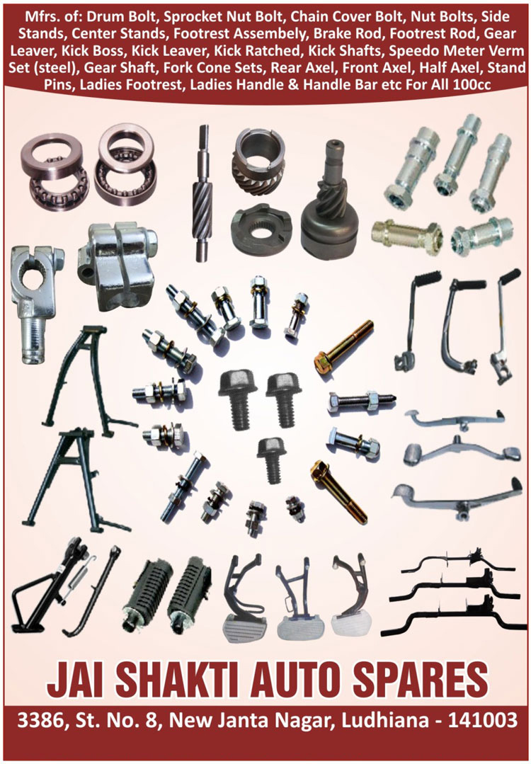 Automotive Spare Parts, Two Wheeler Spare Parts, 100cc Two Wheeler Spare Parts, 100cc Two Wheeler Drum Bolts, 100cc Two Wheeler Sprocket Nut Bolts, 100cc Two Wheeler Chain Cover Bolts, 100cc Two Wheeler Nut Bolts, 100cc Two Wheeler Side Stands, 100cc Two Wheeler Center Stands, 100cc Two Wheeler Foot Rest Assemblies, 100cc Two Wheeler Brake Rods, 100cc Two Wheeler Foot Rest Rods, 100cc Two Wheeler Gear Levers, 100cc Two Wheeler Kick Levers, 100cc Two Wheeler Kick Boss, 100cc Two Wheeler Kick Ratches, 100cc Two Wheeler Kick Shafts, 100cc Two Wheeler Speedo Meter Verm Sets, 100cc Two Wheeler Steel Verm Set Speedo Meters, 100cc Two Wheeler Gear Shafts, 100cc Two Wheeler Fork Cone Sets, 100cc Two Wheeler Rear Axles, 100cc Two Wheeler Front Axles, 100cc Two Wheeler Half Axles, 100cc Two Wheeler Stand Pins, 100cc Two Wheeler Ladies Foot Rests, 100cc Two Wheeler Ladies Handles, 100cc Two Wheeler Handle Bars