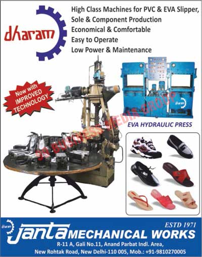 PVC Slipper Machines, EVA Slipper Machines, Industrial Shoe Making Machines, Shoes Injection Moulding Machines, Vertical Injection Moulding Machines, Shoe Moulding Machines, EVA Hydraulic Press Machines