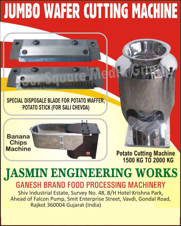 Jumbo Wafer Cutting Machines, Disposable Blades for Potato Wafers, Disposable Blades for Potato Chips, Disposable Blades for Potato Sticks, Disposable Blades for Sali Chevda, Potato Cutting Machines, Banana Chips Machines