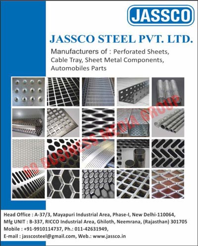 Perforated Sheets, Cable Trays, Sheet Metal Components, Automobiles Parts, Expanded Metals, Perforated Tubes
