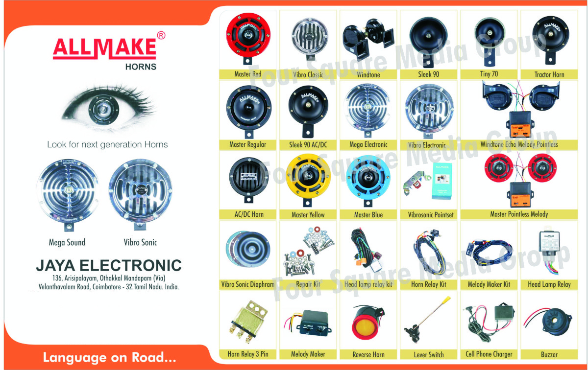 Horns, Horn Relays, Vibro Sonic Diaphragms, Ac Horns, DC Horns, Melody Maker Kits, Head Lamp Relays, Buzzers, Cell Phone Chargers, Mobile Chargers, Lever Switches, Head Lamp Relay Kits, Repair Kits, Tractor Horns, Vibrosonic Point sets, Reverse Horns