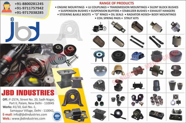 Auto Parts, Engine Mountings, UJ Couplings, Transmission Mountings, Silent Block Bushes, Suspension Bushes, Suspension Buffers, Stabilizer Bushes, Exhaust Hangers, Steering Boots, Axle Boots, O Rings, Oil Seals, Radiator Hoses, Body Mountings, Coil Spring Pads, Strut Kits