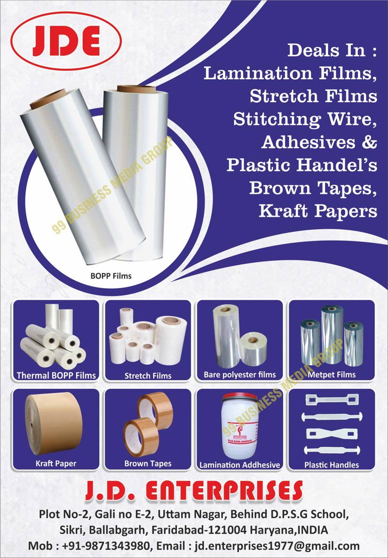 Plastic Films, Plastic Packaging Films, Lamination Films, Stretch Films, Stitching Wires, Adhesives, Plastic Handles, Brown Tapes, Kraft Papers, Thermal BOPP Films, Bare Polyester Films, Metpet Films, Lamination Adhesives, BOPP Films