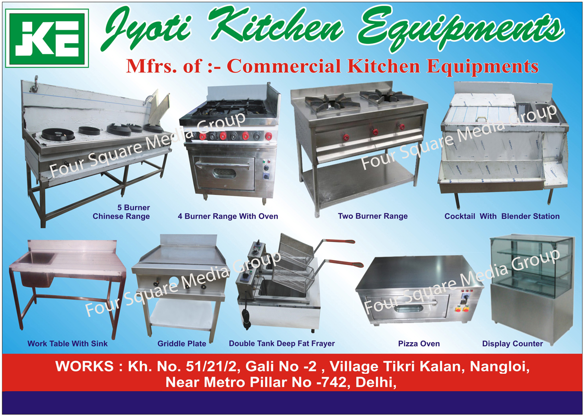 Commercial Kitchen Equipments, Chinese Burner Range, Five Burner Chinese Range, Four Burner Chinese  Range, Two Burner Chinese Range, 5 Burner Chinese Range, 4 Burner Chinese Range, 2 Burner Chinese Range, Cocktail Station, Work Table, Griddle Plates, Double Tank Deep Fat Fryer, Pizza Ovens, Display Counter