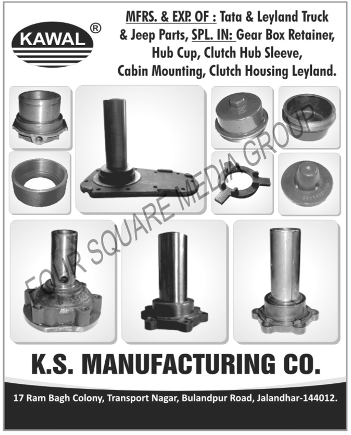 Truck Parts, Gear Box Retainers, Hub Cups, Clutch Hub Sleeves, Cabin Mountings, Clutch Housings, Jeep Parts