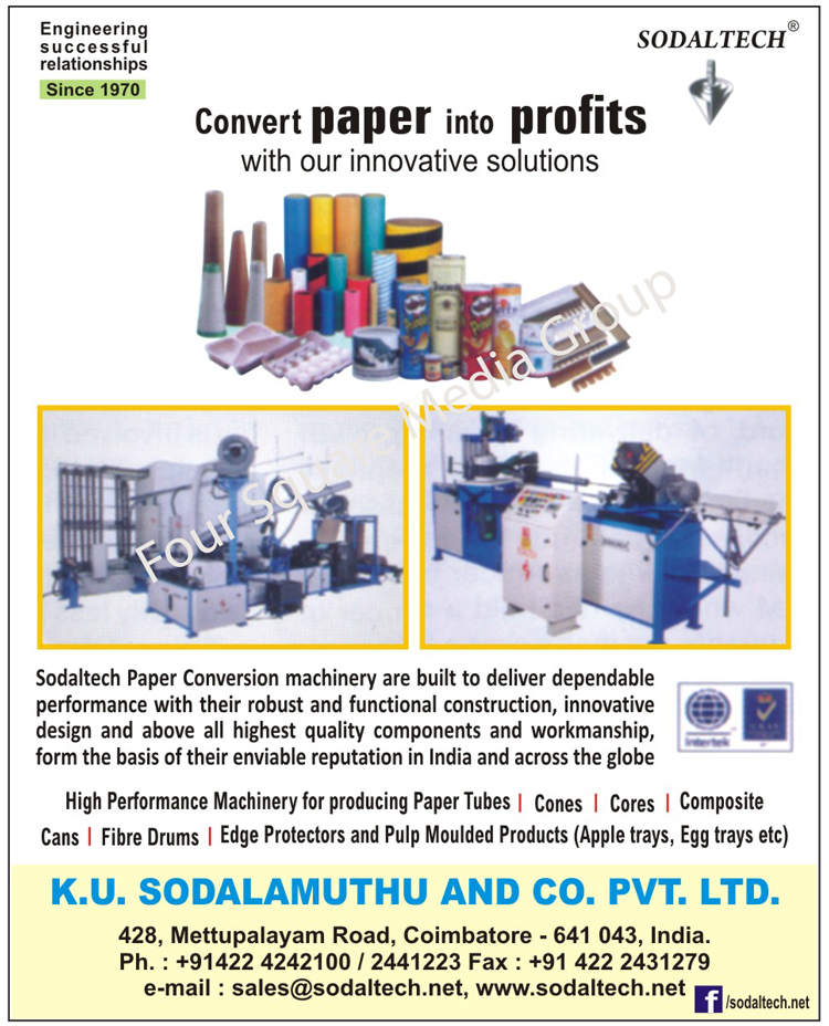 Paper Tubes, Paper Cones, Paper Cores, Composite Cans, Fibre Drums, Edge Protectors, Pulp Moulded Products, Pulp Molded Products, Apple Trays, Egg Trays, Paper Tube Making Machines, Paper Cone Making Machines, Paper Core Making Machines, Composite Can Making Machines, Fibre Drum Making Machines, Edge Protector Making Machines, Pulp Moulded Product Making Machines, Pulp Molded Product Machines