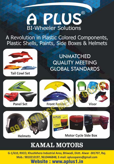 Plastic Colored Automotive Components, Plastic Colored Two Wheeler Components, Plastic Colored Two Wheeler Components, Plastic Colored 2 Wheeler Components, Plastic Colored 2 Wheeler Components, Mudguards, Fuel Tanks, Centre Stands, Side Stands, Brake Pedals, Footrest Rods, Meter Plates, Automotive Chain Case Covers, Meter Cases, H.L Domes, Plastic Shells, Paints, Side Boxes, Helmets, Tail Cowl Sets, Panel Sets, Front Fenders, Visors, Motor Cycle Side Boxes