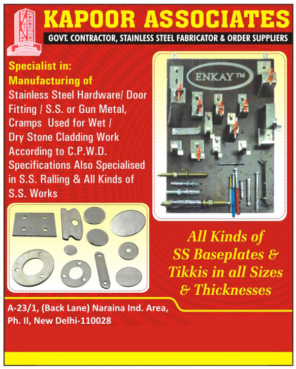 Stainless Steel Hardware Fittings, Stainless Steel Door Fittings, Wet Stone Cladding Stainless Steel Cramps, Dry Stone Cladding Stainless Steel Cramps, Wet Stone Cladding Gun Metal Cramps, Dry Stone Cladding Gun Metal Cramps, Stainless Steel Railings, Stainless Steel Works, Stainless Steel Baseplates, Stainless Steel Tikkis, Stainless Steel Thickness