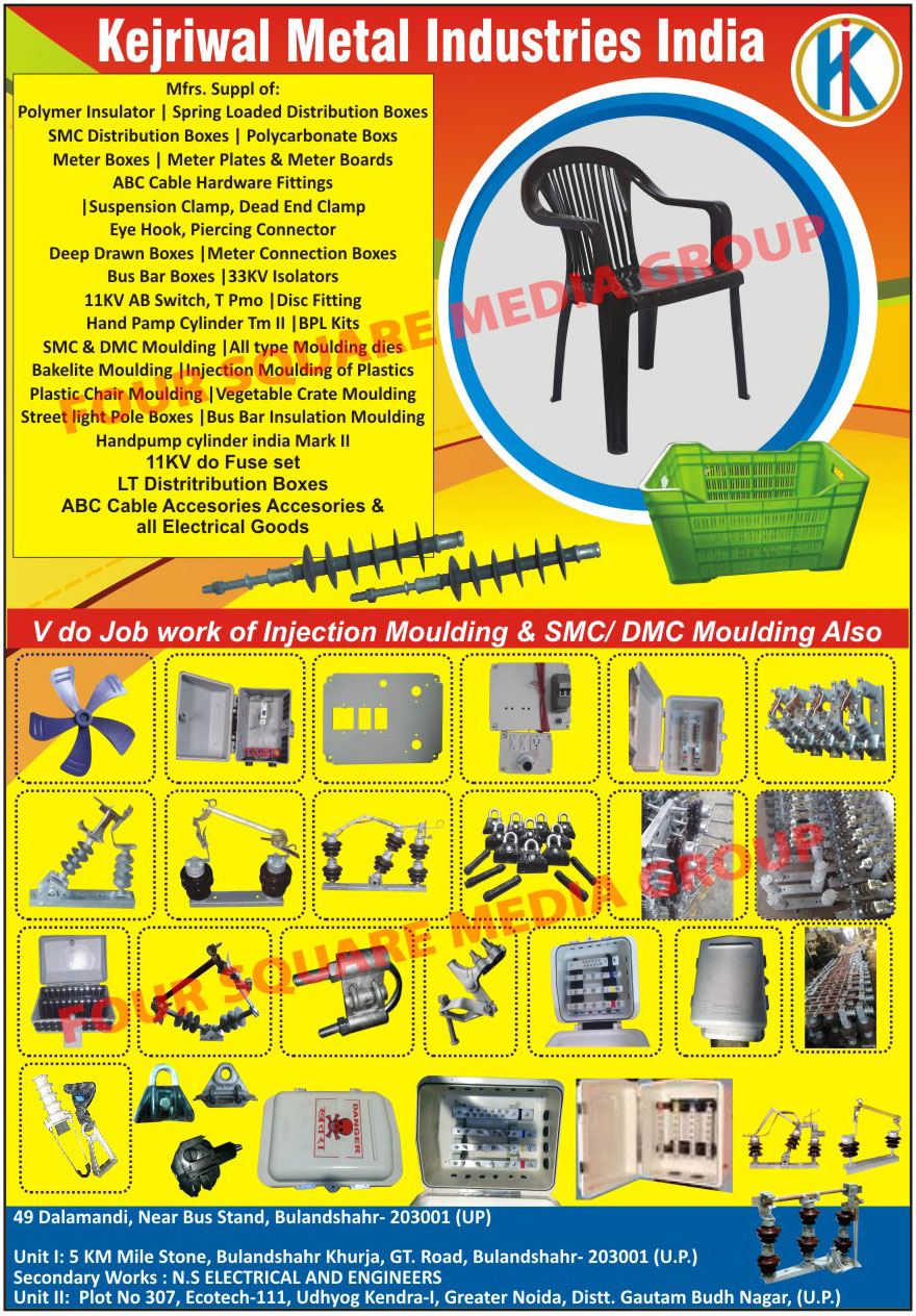Polymer Insulator, Spring Loaded Distribution Boxes, SMC Distribution Boxes, Polycarbonate Boxes, Meter Boxes, Meter Plates, Meter Boards, ABC Cable Hardware Fittings, Suspension Clamps, Dead End Clamp, Eye Hook, Piercing Connectors, Deep Drawn Boxes, Meter Connection Boxes, Bus Bar Boxes, Isolators, AB Switch, Disc Fittings, Hand Pump Cylinder, BPL Kits, SMC Mouldings, DMC Mouldings, Moulding Dies, Bakelite Mouldings, Plastic Injection Mouldings, Plastic Chair Mouldings, Vegetable Crate Mouldings, Street Light Pole Boxes, Bus Bar Insulation Mouldings, Handpump Cylinder Polymer Insulator, Spring Loaded Distribution Boxes, SMC Distribution Boxes, Polycarbonate Boxes, Meter Boxes, Meter Plates, Meter Boards, ABC Cable Hardware Fittings, Suspension Clamps, Dead End Clamp, Eye Hook, Piercing Connectors, Deep Drawn Boxes, Meter Connection Boxes, Bus Bar Boxes, Isolators, AB Switch, Disc Fittings, Hand Pump Cylinder, BPL Kits, SMC Mouldings, DMC Mouldings, Moulding Dies, Bakelite Mouldings, Plastic Injection Mouldings, Plastic Chair Mouldings, Vegetable Crate Mouldings, Street Light Pole Boxes, Bus Bar Insulation Mouldings, Handpump Cylinder