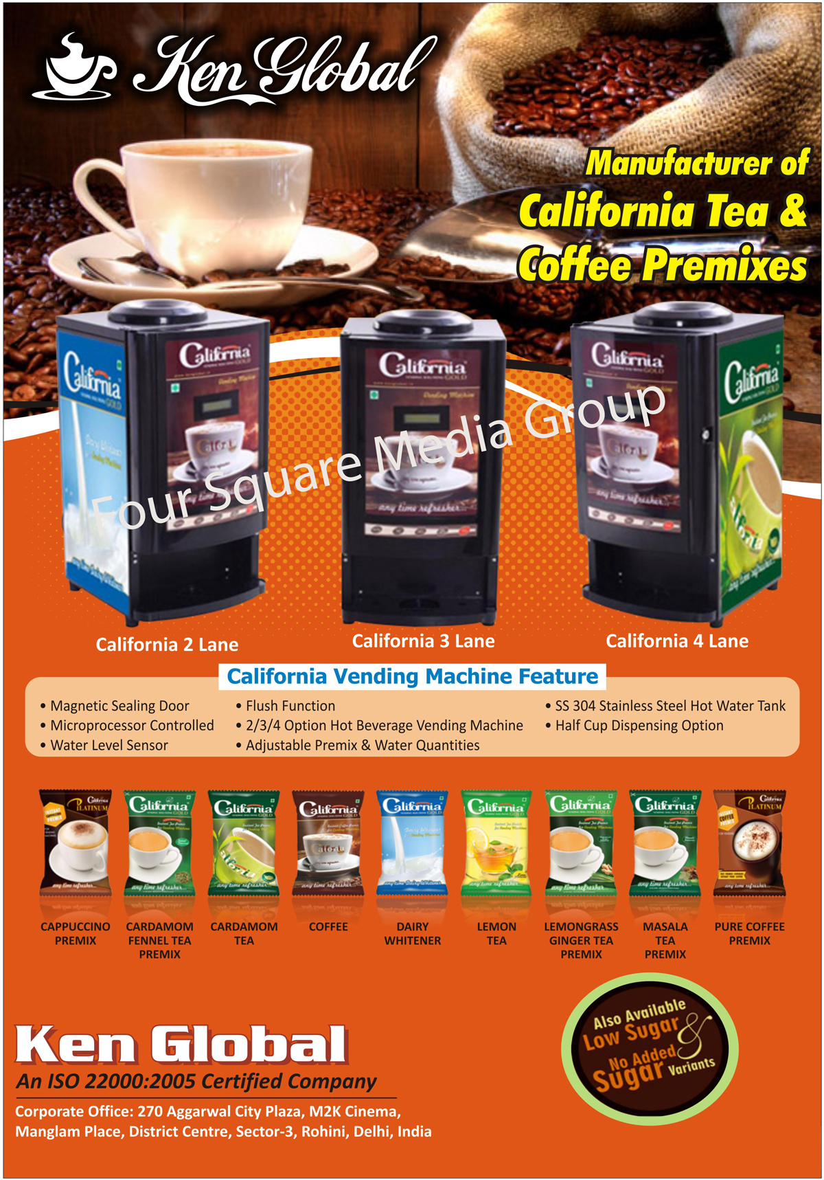 Tea Premixes, Coffee Premixes, Tea Vending Machines, Coffee Vending Machines, Cappuccino Premixes, Cardamom Fennel Tea Premixes, Cardamom Tea, Coffee, Dairy Whitener, Lemon Tea, Lemongrass Ginger Tea Premix, Masala Tea Premix, Pure Coffee Premix, Low Sugar Variants, No Added Sugar Variants