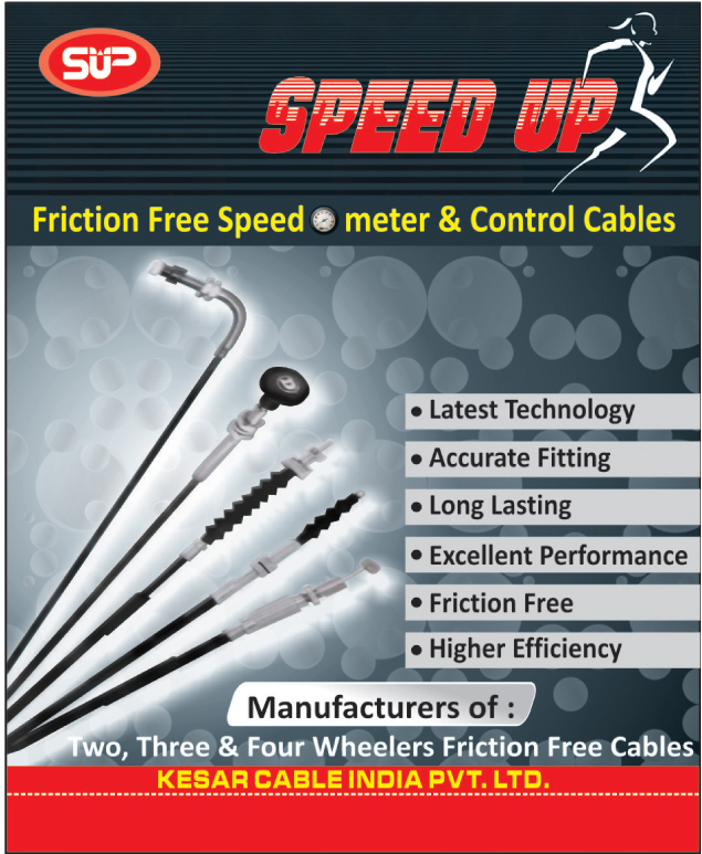 Friction Free Speedometers, Speedometers, Automotive Cables, Automotive Control Cables, Two Wheeler Friction Free Cables, 2 Wheeler Friction Free Cables, Three Wheeler Friction Free Cables, 3 Wheeler Friction Free Cables, Four Wheeler Friction Free Cables, 4 Wheeler Friction Free Cables,Control Cable, Automotive Meters