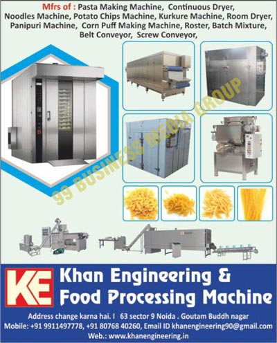 Pasta Making Machines, Continuos Dryer Machines, Noodles Machines, Patoto Chips Machines, Kukrkure Machines, Panipuri Machines, Corn Puff Making Machines, Roster Machines, Batch Mixture Machines, Belt Conveyors, Screw Conveyors