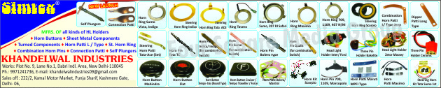 Head Light Holders, Horn Buttons, Automotive Sheet Metal Components, Turned Components, L Type Horn Patti, Steering Horn Ring, Combination Horn Pins, Connection Patti, Self Plungers, Combination Horn Patti, Automotive Bakelite Three Pin Holder, Horn Plate, Horn Kit, Steering Horn Kit, Automotive Ceramic Three Pin Holder,Horn Ring, Steering Horn Ring, Steering Horn Patti, Horn Pin, Head Light Holders, Horn Buttons, Sheet Metal Components, Turned Components