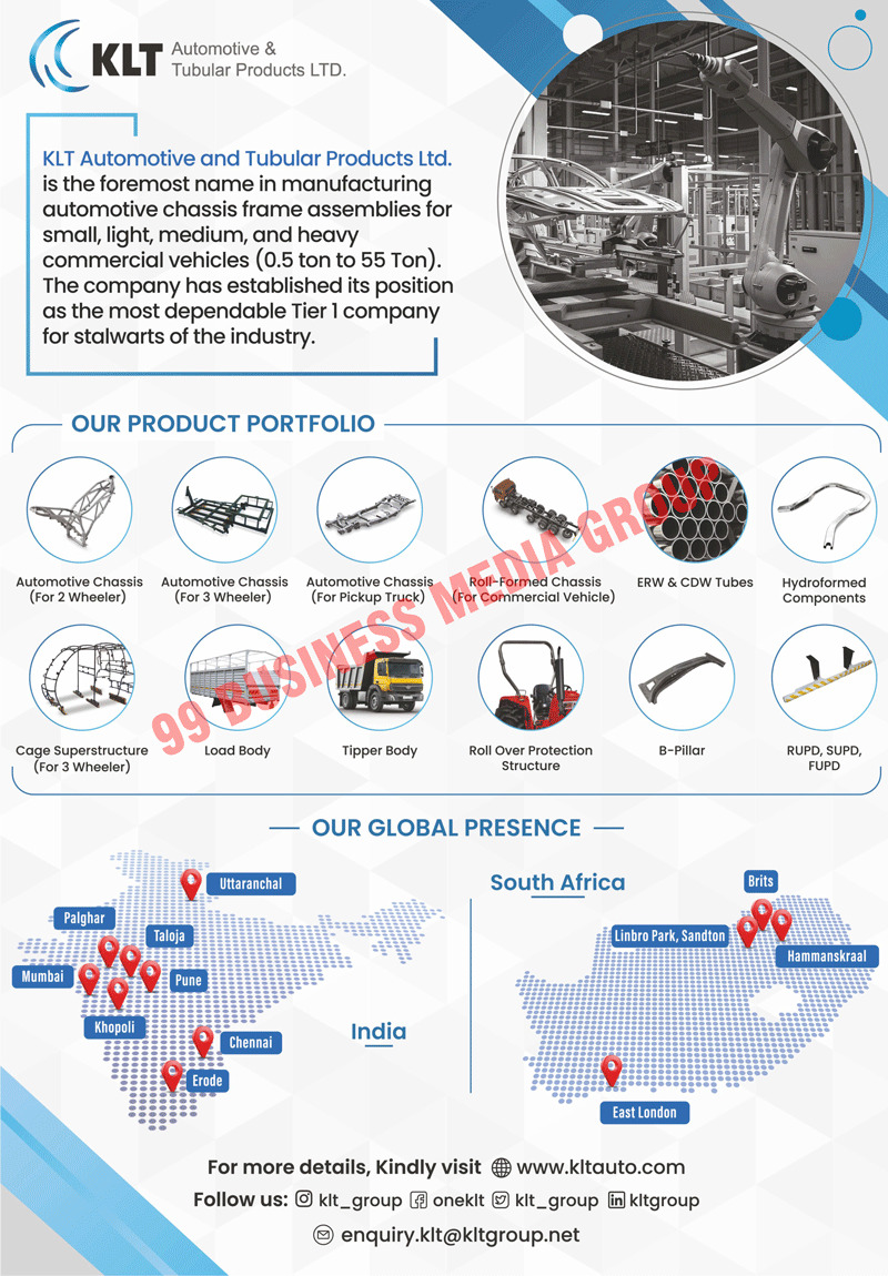 Chassis Frames, ERW Tubes, CDW Tubes, Automotive Hydroformed Components, Automotive Applications Hydroforming Components, SUV Roll Formed Long Members, MUV Roll Formed Long Members, Commercial Vehicle Roll Formed Long Members, 2 Wheeler Automotive Chassis, Automotive Chassis 3 Wheeler, Pickup Truck Automotive Chassis, Roll Formed Chassis, 3 Wheeler Cage Superstructures, Load Bodies, Tipper Bodies, Roll Over Protection Structures, B Pillars, RRUPDs, SUPDs, FUPDs