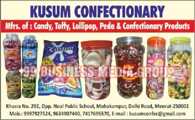 Candies, Toffees, Lollipops, Pedas, Confectionary Products