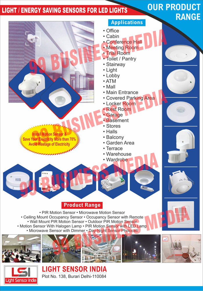 IR Motion Sensors, Microwave Motion Sensors, Ceiling Mount Occupancy Sensors, Remote Occupancy Sensors, Wall Mount PIR Motion Sensors, Outdoor PIR Motion Sensors, Halogen Lamp Motion Sensors, Led Lamp Motion Sensors, Dimmer Microwave Sensors, Day Night Sensor Photocells, Led Light Sensors