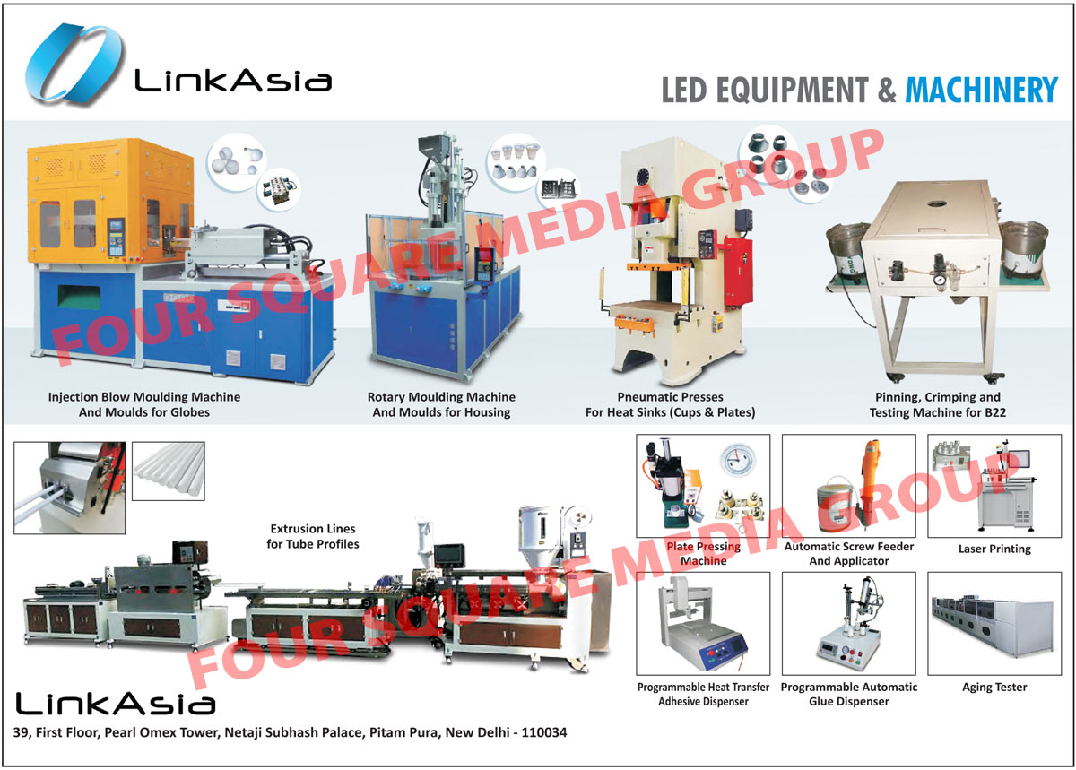 Led Equipments, Led Machines, Led Machineries, Led Globe Injection Blow Moulding Machines, Led Globe Moulds, Led Housing Rotary Moulding Machines, Led Housing Moulds, Led Cup Heat Sink Pneumatic Presses, Led Plate Heat Sink Pneumatic Presses, Led B22 Pinning Machines, Led B22 Crimping Machines, Led B22 Testing Machines, Led Tube Profile Extrusion Lines, Led Plate Pressing Machines, Led Automatic Screw Feeders, Led Applicators, Led Laser Printing Machines, Led Programmable Heat Transfer Adhesive Dispensers, Led Programmable Automatic Glue Dispensers, Led Aging Testers