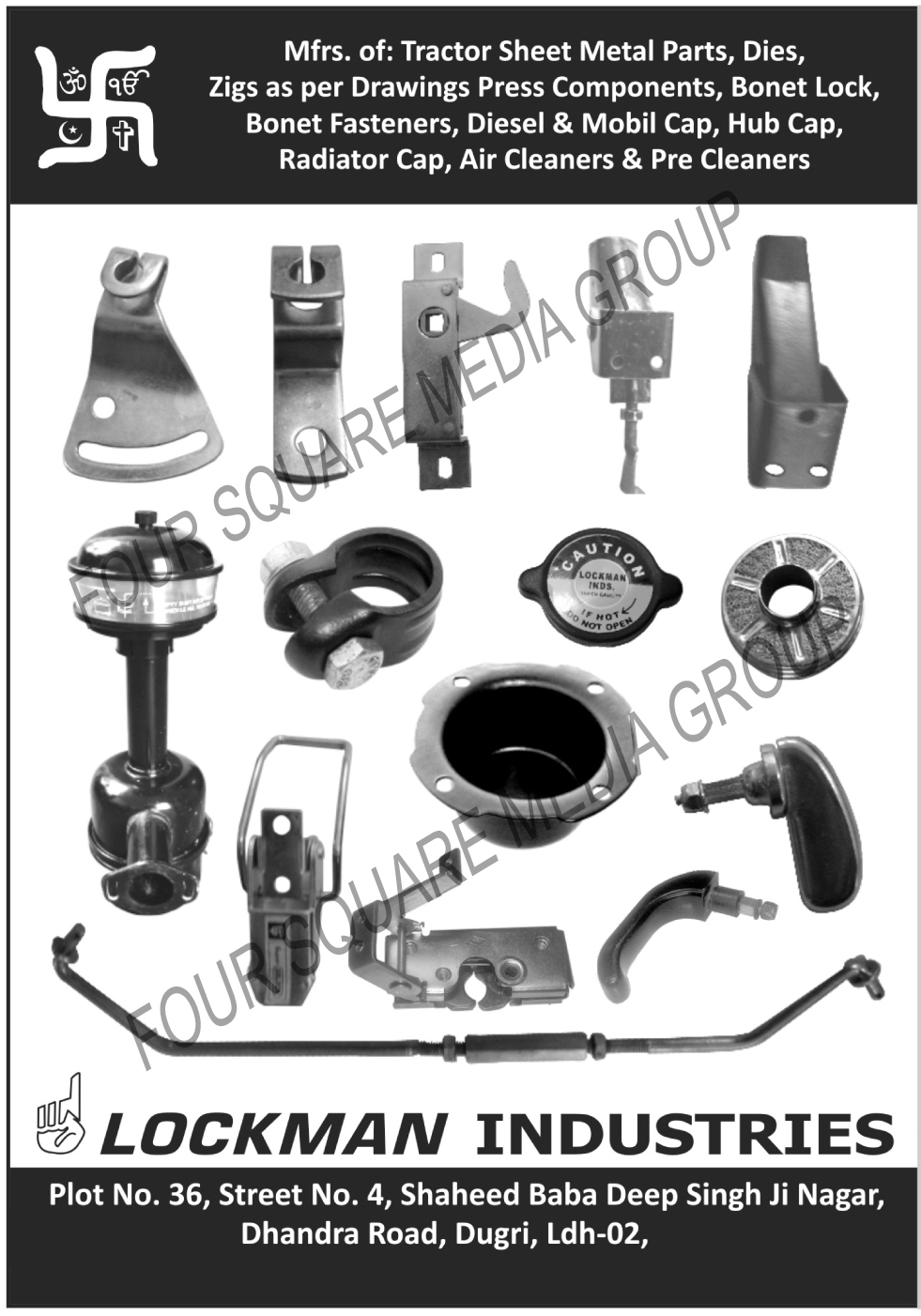 Tractor Sheet Metal Parts, Bonnet Locks, Bonnet Fasteners, Diesel Tank Caps, Mobile Tank Caps, Radiator Caps, Air Cleaner For Automotive, Pre Cleaner for Automotive, Zigs as per Drawing Press Components,Dies, Press Components, Zigs, Bonet Lock, Bonet Fastners, Diesel Cap, Mobile Cap, Hub Cap, Radiator Cap, Air Cleaners, Pre Cleaners