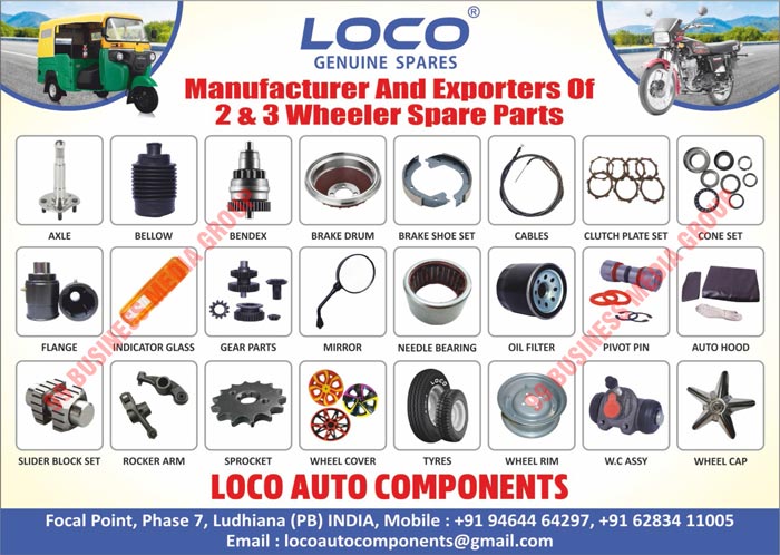 2 Wheeler Spare Parts, Two Wheeler Spare Parts, 3 Wheeler Spare Parts, Three Wheeler Spare Parts, Axles, Bellows, Bendexes, Brake Drums, Brake Shoe Sets, Cables, Clutch Plate Sets, Cone Sets, Flanges, Indicator Glasses, Gear Parts, Mirrors, Needle Bearings, Oil Filters, Pivot Pins, Auto Hoods, Slider Block Sets, Rocker Arms, Sprockets, Wheel Covers, Tyres, Wheel Rims, Wheel Caps