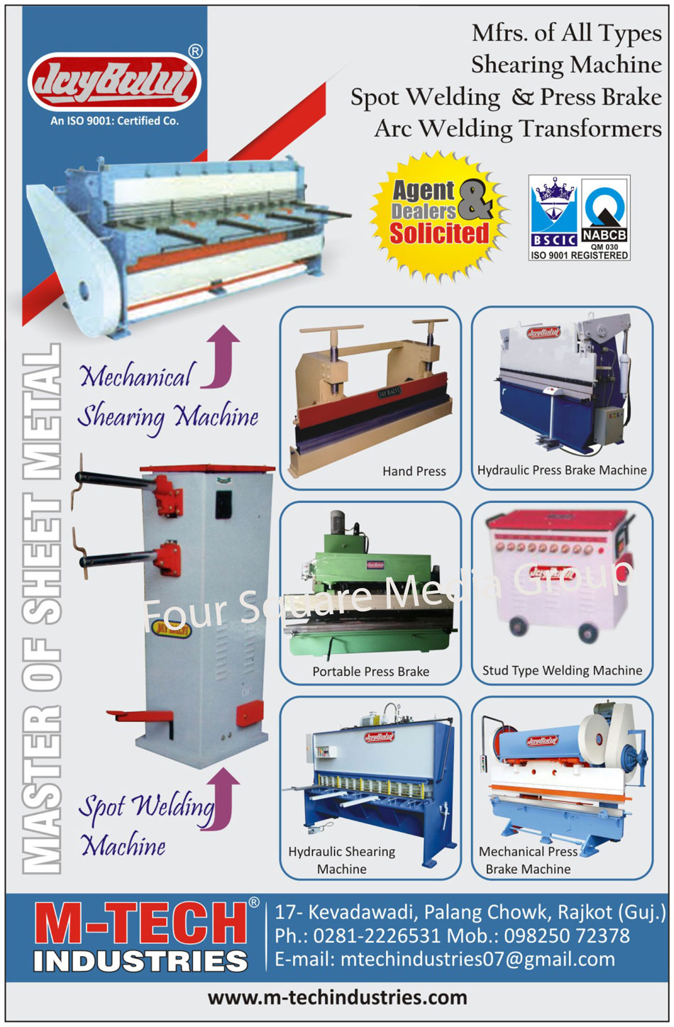 Hydraulic Press Brakes, Mechanical Press Brakes, Arc Welding Machines, Spot Welding Machines, Hand Presses, Mechanical Shearing Machines, Arc Welding Transformers, Hydraulic Press Brake Machine, Mechanical Press Brake Machines, Stud Type Welding Machine, Portable Press Brake Machines