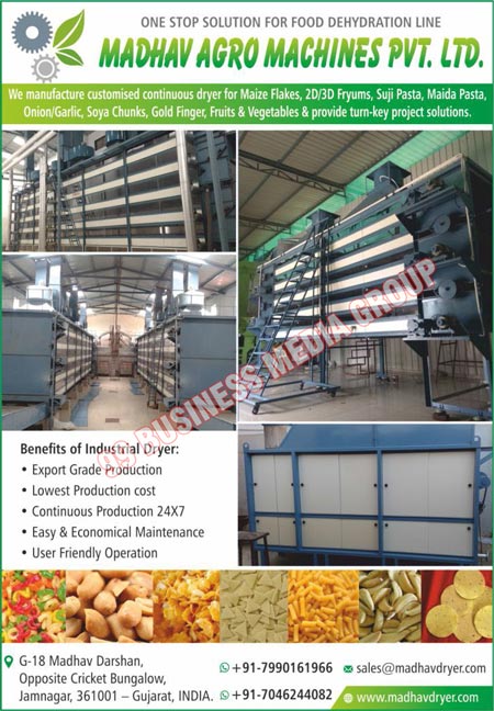 Maize Flakes Dryers, 2D Fryums Dryers, 3D Fryums Dryers, Suji Pasta Dryers, Maida Pasta Dryers, Onion Dryers, Garlic Dryers, Soya Chunk Dryers, Gold Finger Dryers, Fruits Dryers, Vegetable Dryers, Turn Key Project Solutions Dryers, Food Dehydration Line Solutions