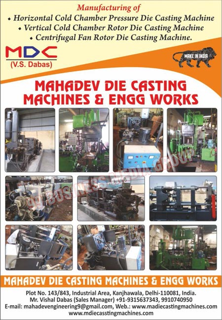 Horizontal Cold Chamber Pressure Die Casting Machines, Vertical Cold Chamber Rotor Die Casting Machines, Centrifugal Fan Rotor Die Casting Machines