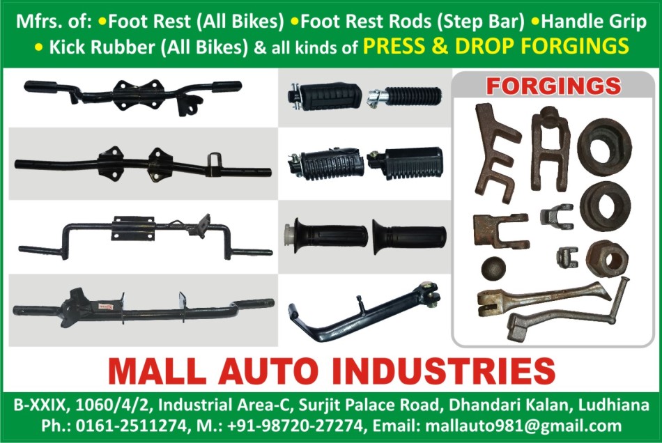 Bike Foot Rest, Motorcycle Foot Rest, Two Wheeler Foot Rest, Step Bar Foot Rest Rods, Handle Grip, Bike Kick Rubber, Motorcycle Kick Rubber, Two Wheeler Kick Rubber, Press Forging, Drop Forging, Forgings