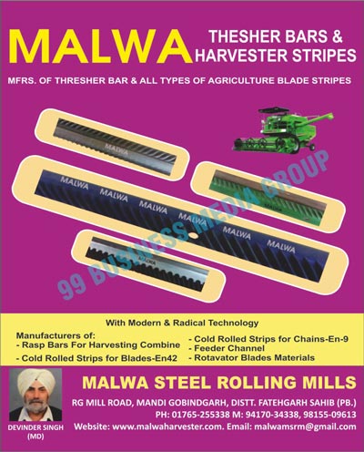 EN Series Hot Rolled Strips, Harvester Combine Rasp Bars, Thresher Bars, Agriculture Blade Stripes, Harvesting Combine Rasp Bars, Blade EN42 Cold Rolled Strips, Chains EN9 Cold Rolled Strips, Feeder Channels, Rotavator Blade Materials