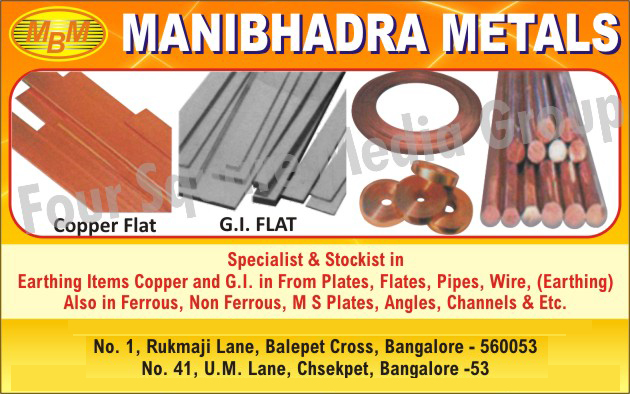 Earthing Items, Copper Flats, GI Flate Plates, Earthing Wires, Copper Plates, GI Plates, Ferrous, Non Ferrous, MS Plates, Angles, Channels