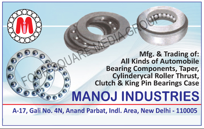 Automotive Bearing Components, Taper Bearings, Cylindrical Bearings, Roller Bearings, Thrust Bearings, Clutch Bearings, King Pin Bearings, Bearings