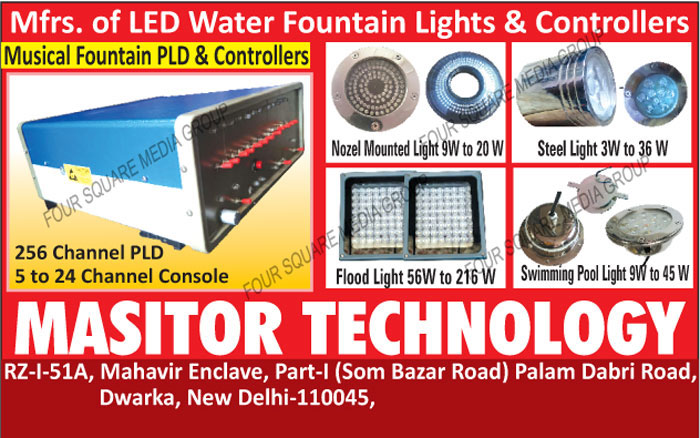 Led Lights, Led Water Fountain Lights, Led Water Fountain Controllers, Nozel Mounted Lights, Steel Lights, Led Flood Lights, Swimming Pool Lights, Musical Fountain PLD, Musical Fountain Controllers, Micro Controller Based Circuit Micro Controller Programing RND