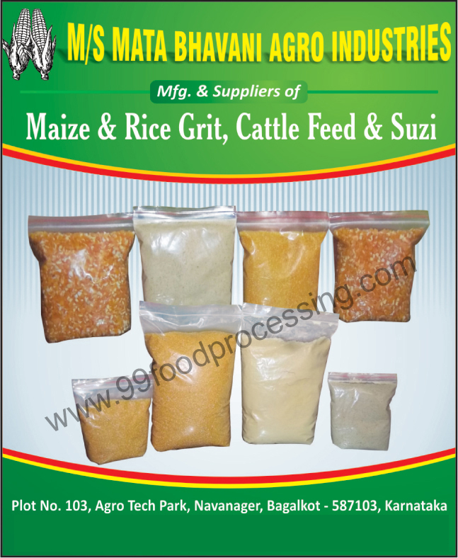 Rice Grit, Cattle Feed, Suji, Maize grit