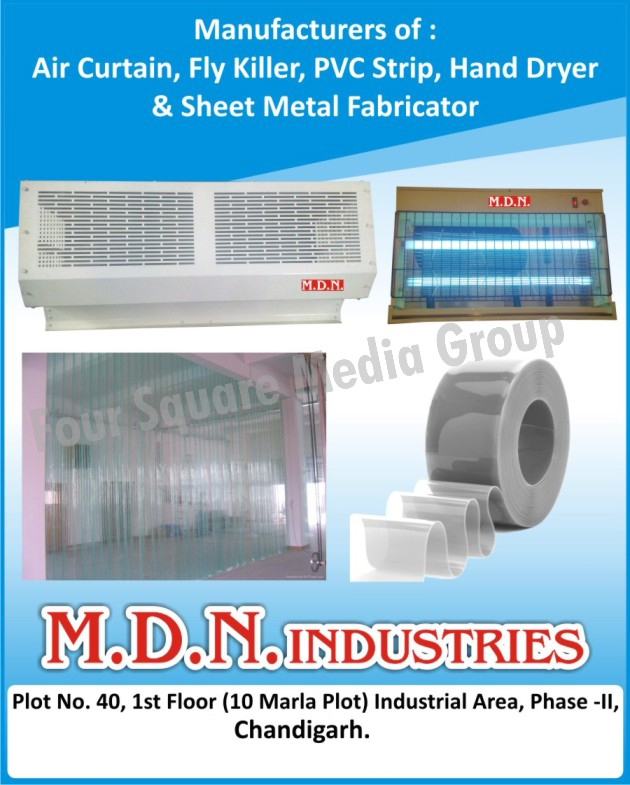 Air Curtains, Fly Killers, PVC Strips, Hand Dryers, Sheet Metal Fabrications