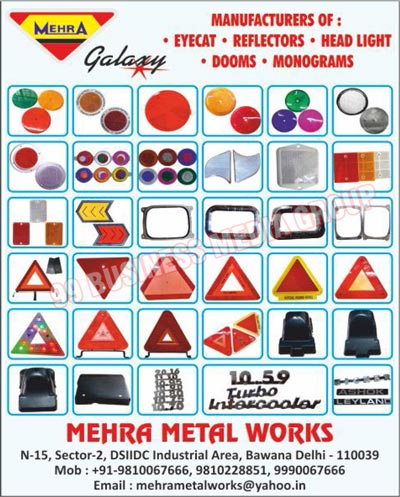 Eye Cat Reflectors, Cat Eye Reflectors, Truck Head Light Dooms, Gear Lever Boot Brackets, Road Safety Products, Indicator Frames, Sign Boards, Commercial Vehicles Led Reflectors, Monograms, Bumper Protectors, Car Bumpers, Plastic Front Bezels