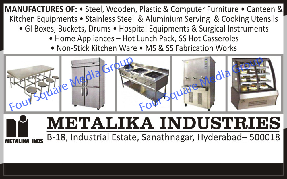 Steel Furnitures, Wooden Furnitures, Plastic Furnitures, Computer Furnitures, Kitchen Equipments, Canteen Equipments, Stainless Steel Serving Cooking Utensils, Aluminium Serving Cooking Utensils, GI Boxes, Buckets, Drums, Hospital Equipments, Surgical Instruments, Non Stick Kitchen Wares, MS Fabrication Works, Stainless Steel Fabrication Works, Home Appliances, Hot Lunch Pack, SS Hot Casseroles, Stainless Steel Hot Casseroles