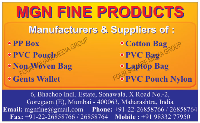 PP Boxes, Cotton Bags, PVC Pouches, PVC Bags, Non Woven Bags, Laptop Bags, Gents Wallets, Nylon PVC Pouch