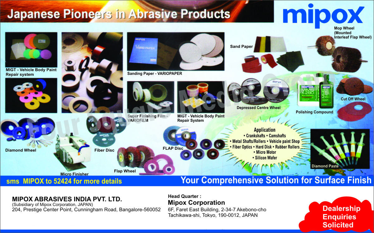 Abrasive Products, Vehicle Body Paint Services, Vehicle Repair Systems, Sanding Paper, Variopaper, Sand paper, Diamond Wheels, Super Finishing Films, Variofilms, Fiber Disc, Micro Finisher, Flap Wheel, Flap Disc, Depressed Centre Wheel, Polishing Compound, Cut Off Wheel, Mop Wheel, Mounted Interleaf Flap Wheel, Diamond Paste, Fibre Disc,Depressed center wheel