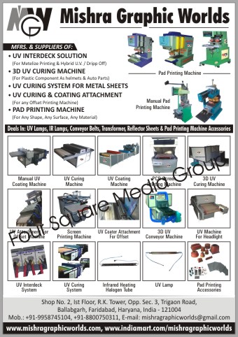 Pad Printing Machines, Manual Pad Printing Machines, Manual UV Coating Machines, UV Curing Machines, UV Coating Machines, PCB Screen Printing Machines, Printed Circuit Board Screen Printing Machines, 3D UV Curing Machines, UV Attachment For Offset Machines, Screen Printing Machines, UV Coater Attachment For Offsets, 3D UV Conveyor Machines, UV Machine For Headlights, UV Interdeck Systems, UV Curing Systems, Infrared Heating Halogen Tubes, UV Lamps, Pad Printing Accessories, Pad Printing Accessory, IR Lamps, Conveyor Belts, Transformers, Reflector Sheets