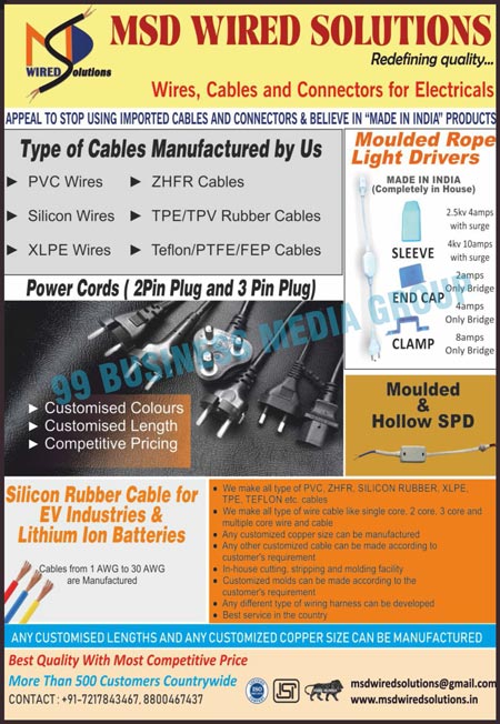 Led 2 Core Flat Wires, Led Twisted Flat Wires, Led Tinned Flat Wires, Led 2 Core Round Wires, Led Twin Wires, Led Single Core PVC Wires, Led Four Core Wires, Automotive Led Cables, Halogen Free Wires, High-Temperature Wires, Industrial Auto Cables, 3 Core Wires, Silicon Wires, Orange Flat Connectors, Round Connectors, Twin Cables, DC Connectors, Three Core Round Wires, Silicon Cables, Flexible Silicon Rubber Cables, Single Core Wires, Bulb Battery Connectors, Moulded Grommets, DC Male Connectors, DC Female Connectors, Two Core Wires, Medical Equipments, Leds, Transformers, Highly Flexible Silicon Rubbers, ZHFR Cables, PVC Cables, TPE Cables, Led Wires, Led Connectors, Moulded Rope Light Drivers, Moulded Rope Light Sleeves, Moulded Rope Light Clamps, Led Round Connectors, Led Bulb Battery Connectors, Conceal Moulded Grommets, Two Core Flat Wires, Two Core Round Wires, Panel Moulded Grommets, Tubelight Moulded Grommets, Streetlight Moulded Grommets, Electrical Wires, Electrical Cables, Electrical Connectors, PVC Wires, XLPE Wires, TPE Rubber Cables, TPV Rubber Cables, Teflon Cables, PTFE Cables, FEP Cables, Power Cords, 2 Pin Plug Power Cords, 3 Pin Plug Power Cords, EV Industries Silicon Rubber Cables, Lithium ION Batteries Silicon Rubber Cables, Moulded SPD, Hollow SPD, Silicon Rubber Cables, XLPE Cables, Single Core Wire Cables, 2 Core Wire Cables, 3 Core Wire Cables, Multiple Core Cables