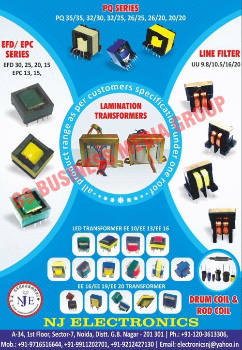 LED Transformers, LED Drivers, SMPS Transformers, Choke Coils, CFL Choke Coils, CFL Toroidals, Toroidal Coils, Drum Coil Inductors, Power Chokes, Line Filters, Customized Products, LED Transformers, LED Drivers, SMPS Transformers, Choke Coils, CFL Choke Coils, CFL Toroidals, Toroidal Coils, Drum Coil Inductors, Power Chokes, Led Lights, Led Bulbs, Drum Coils, Rod Coils, EFD Series Transformers, EPC Series Transformers, EE Transformers, Lamination Transformers, PQ Series Transformers