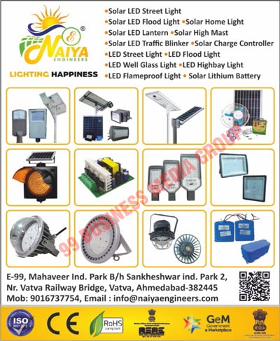 Solar Led Street Lights, Solar Led Flood Lights, Solar Home Lights, Solar Led Lanterns, Solar High Masts, Solar Led Traffic Blinkers, Solar Charge Controllers, Led Street Lights, Led Flood Lights, Led Well Glass Lights, Led High Bay Lights, Led Flameproof  Lights, Solar Lithium Batteries