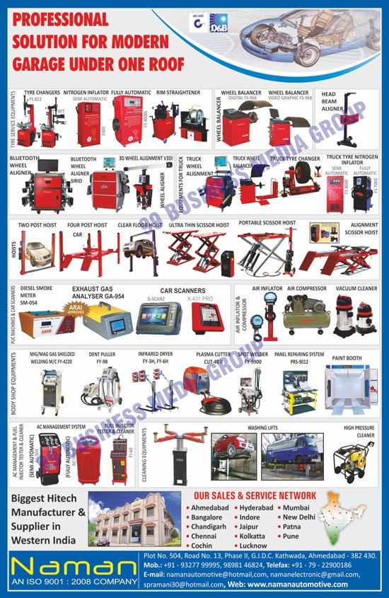 Wheel Balancers, Nitrogen Inflators, Tyre Changers, Fuel Injectors, Fully Automatic NACs, Wheel Aligners, Four Gas Analysers, Washing Lifts, Diesel Smoke Meters, Garage Equipments, Rim Straighteners, Head Beam Aligners, Blutooth Wheel Aligners, Bluetooth Wheel Aligner SIRIOs, 3D Wheel Aligners, Truck Equipments, Truck Wheel Alignments, Truck Wheel Balancers, Truck Tyre Changers, Truck Tyre Nitrogen Inflators, Hoists, Two Post Hoists, Four Post Hoist Cars, Clear Floor Hoists, Ultra Thin Scissor Hoists, Portable Scissor Hoists, Alignment Scissor Hoists, PVC Machines, Car Scanners, Diesel Smoke Meters, Exhaust Gas Analysers, Air Inflators, Air Compressors, Vacuum Cleaners, Body Shop Equipments, Mig Gas Shielded Welding Machines, Mag Gas Shielded Welding Machines,Dent Pullers, Infrared Dryers, Plasma Cutter Cuts, Panel Repairing Systems, Paint Booths, Ac Management Systems, Fuel Injector Testers, Fuel Injector Cleaners, Semi Automatics, Fully Automatics, Cleaning Equipments, High Pressure Cleaners