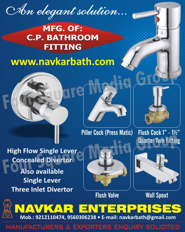 Bathroom Fittings, Auto Closing System Piller Cocks, Flush Cocks, Wall Spouts, Quarter Turn Fitting Flush Valves, High Flow Single Lever Concealed Divertor, Single Lever Three Inlet Divertor, Push Button Concealed Flush Valves, Single Lever Basin Mixers, Long Body Auto Closing Systems, Urinal Valves, Forged Body, Towel Hangers, Napkin Hangers, Toothbrush Shelves, Customized Bathroom Fittings, Household Bathroom Fittings, Precision Bathroom Fittings, Tape, Bath Top, Towel Handles