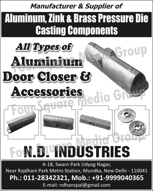 Aluminium Door Closer, Aluminium Door Accessories, Aluminium Pressure Die Casting Components, Brass Pressure Die Casting Components, Zinc Pressure Die Casting Components,Door Closer, Door Accessories