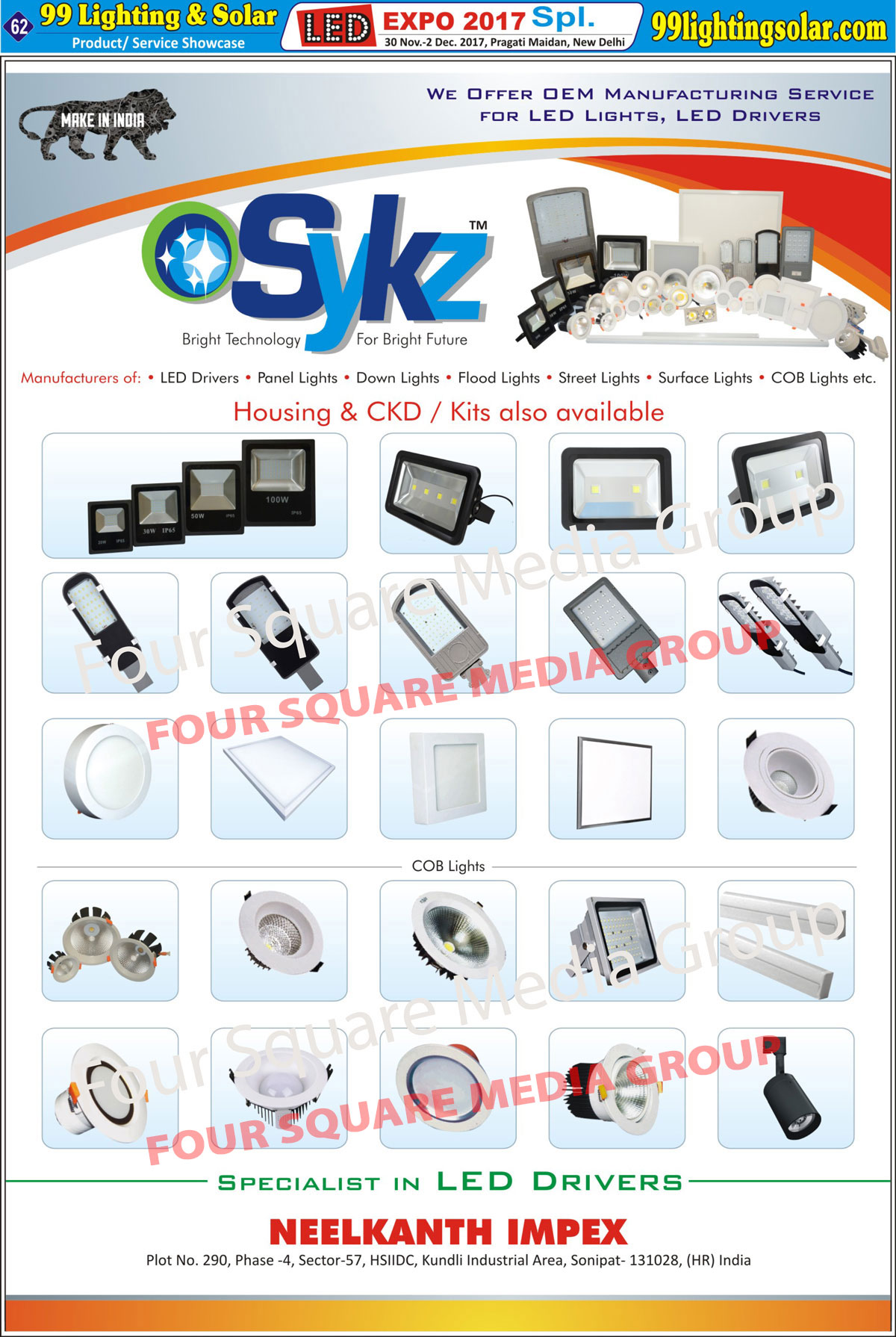 Led Lights, Led Panel Lights, Led Down Lights, Led Flood Lights, Led Street Lights, Led Surface Lights, Led COB Lights, Led Drivers